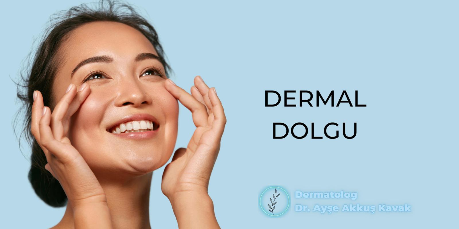 Dermal Dolgu